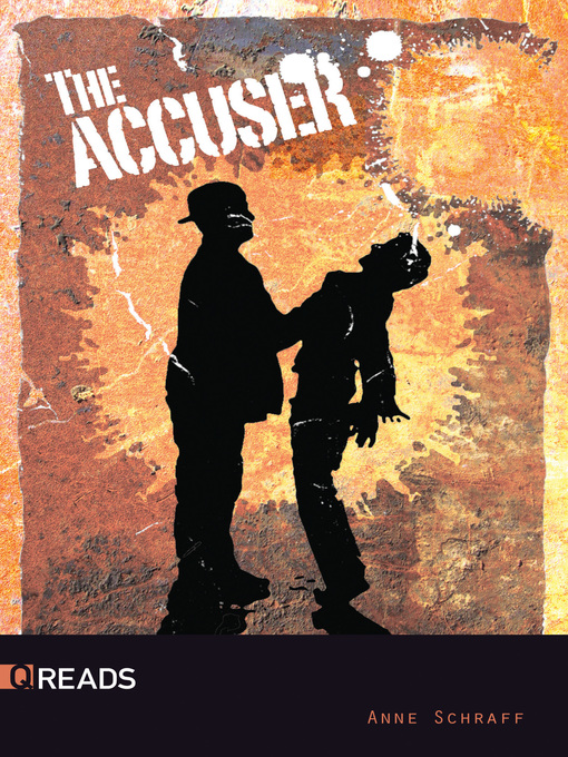 Title details for The Accuser by Anne Schraff - Available